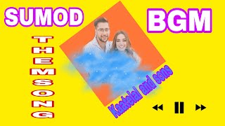 SUMOD them song | BGM | kaatelal and sons |