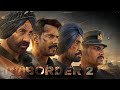 Border 2 (2026) Full Movie Explained in Hindi | Scene-by-Scene Breakdown 🇮🇳