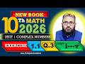 10th Class Math Unit 1 Exercise 1.1 Q3 (1–5) Solved | Complex Numbers | New Book 2026 | Punjab Board