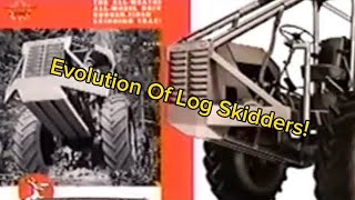 HISTORY of Log Skidders
