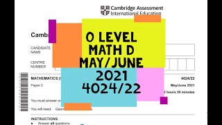 O Level Math D Paper 2 4024/22 May/June 2021