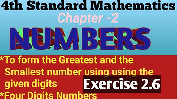 4th Standard Mathematics | Chapter-2 NUMBERS Exercise 2.6 | Complete Explanation and Solutions