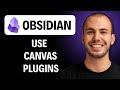 How To Use The Obsidian Canvas Plugin [2026 Guide]