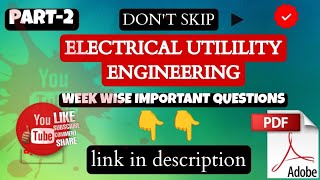 PART-2 5TH SEM ELECTRICAL UTILITY ENGINEERING WEEK WISE IMPORTANT QUESTIONS LINK IN DESCRIPTION 👇👇