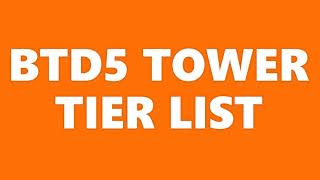 Trash BTD5 Tier List - First Video Special