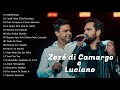 Zezé Di Camargo e Luciano As Melhores Musicas - Melhores Musicas Sertanejo 2021
