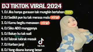 DJ TIKTOK VIRAL | DJ JIKA HANYA GURAUAN - DJ SEDIKIT PUN KU TAK MERASA MALU | REMIX TERBARU 2024