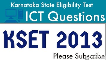ICT Questions - KSET 2013 || Previous Exam Paper I || Info & Comm Technology || UGC NTA NET /SLET