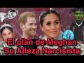 El plan de Meghan. Su Alteza Narcisista. Parte 68 #meghanmarkle #princeharry #netflix  #princess