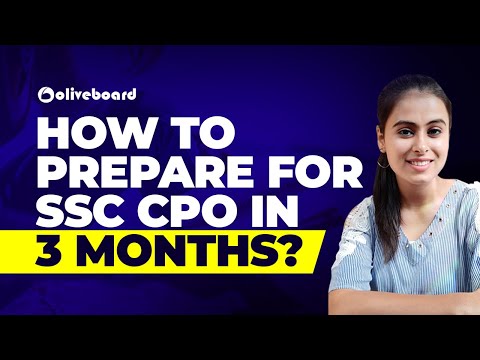 How to Prepare for SSC CPO in 3 Months? | SSC CPO Preparation | Oliveboard | SSC CPO 2020