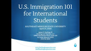 Immigration attorney Jim Hacking's presentation to SEMO international students on 4/23/2020