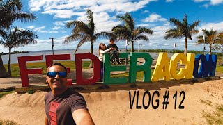 Recorremos FEDERACION y sus TERMAS - Entre Ríos - VLOG # 12✅