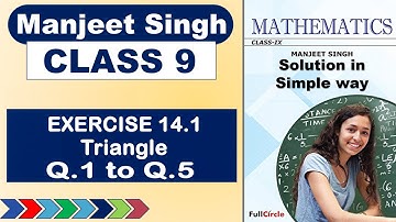Manjeet Singh Maths Class 9 | Chapter 14 | Exercise 14.1 | Q.1 to Q.5