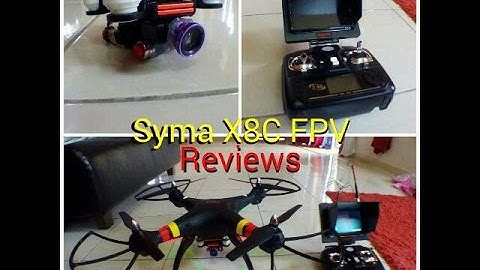 Syma X8C + Wltoys FPV with HD camera review.