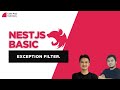 NestJS Basic: Panduan Lengkap Exception Filter di NestJS!