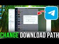 How To Set A Custom Download Location In Telegram On Windows PC