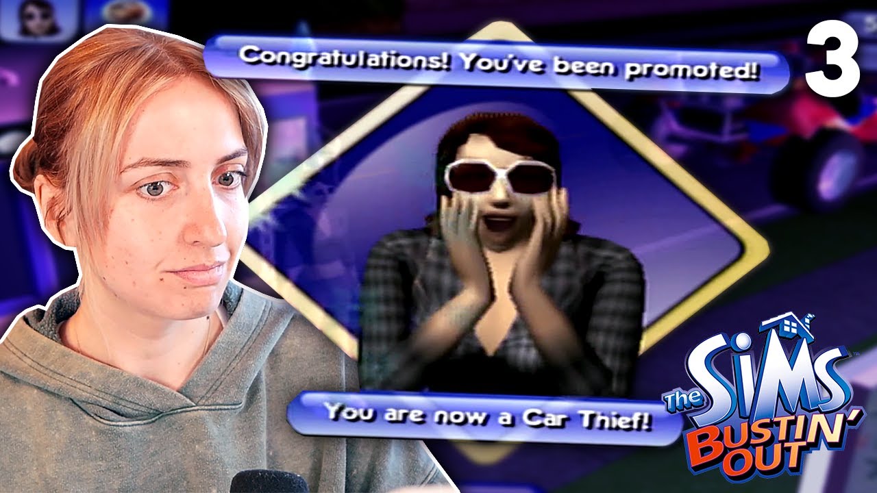 Canonically car thieves exist in The Sims and I think that's beautiful (Bustin' Out)