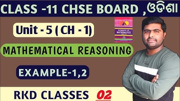 Example 1,2 || mathematical reasoning || class 11th chapter 1 || chse odisha math solution ||