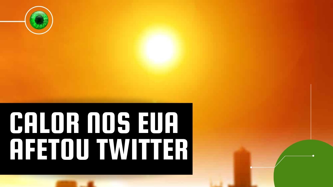 Calor extremo na Califórnia deixa data center do Twitter fora do ar