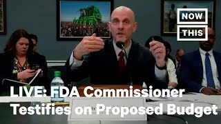 House Appropriations Committee Hearing on FDA Budget | LIVE | NowThis