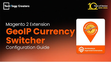 GeoIP Currency Switcher | Configuration Guide Magento 2 | Tech9logy Creators