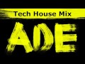 ADE 2016 Mix Tech House #6