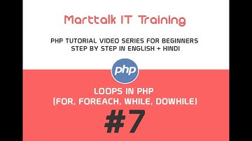 PHP Tutorial for Beginners Full (Eng + Hin) # 7 PHP LOOPS (for, foreach, while, dowhile)