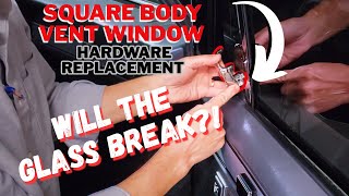 Vent Window Hardware Replacement | 1973-1987 Square Body Chevy Silverado