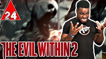 MOST FRUSTRATING BOSS YET ! Evil Within 2 Gameplay Walkthrough Part 24 - Evil Within 2