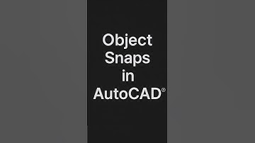 Master Object Snaps (Osnaps) in AutoCAD | Precision Made Easy!