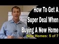 How To Get a Super Deal When Buying a New Home