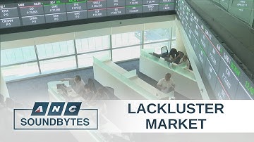 PSEi gains as U.S.-China trade hopes rise | ANC Soundbytes