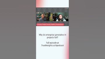 [SHORT] In-Ear Insights: Why Enterprise Generative AI Projects Fail