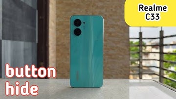 How To Hide Navigation Button In Realme C33, Hide Back Button Setting In Realme C33,