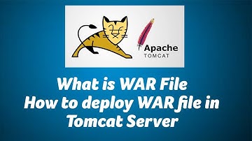 What is WAR, How to deploy WAR file in Tomcat Server