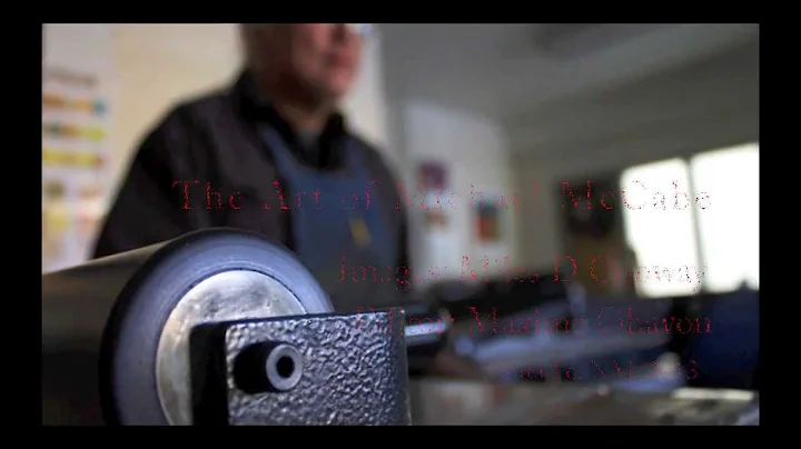 Creating a print. The Art of Michael McCabe