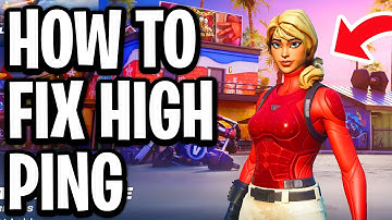 How To Fix High Ping in Fortnite Chapter 7 - Full Guide
