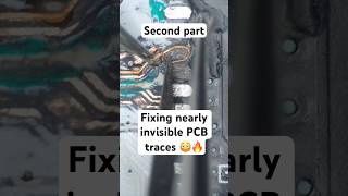 Fixing nearly invisible PCB traces 😳🔥 #shorts