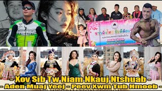 Xov Hmoob Sib Tw Niam Nkauj Ntshuab - Aden Yeej Lawm - Peev Xwm Tub Hmoob - Kev Hlub Tiag 112525