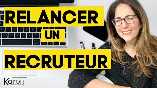 Quand appeler après une candidature ?