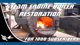 Steam engine boiler restoration for 1000 subscribers by The DIY Science Guy 80,881 views 5 years ago 19 minutes