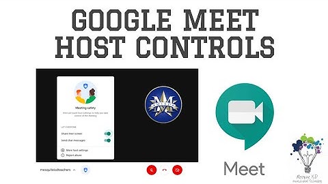 Google Meet Teacher (Host) Controls