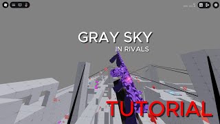 How to Get the Gray Sky in Roblox Rivals! 🌫️ (Easy Tutorial 2026)