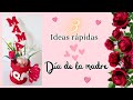 🌷3 ideas día de las madres 2024 /ideas fáciles y rápidas para día de las madres