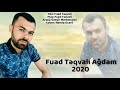 Fuad Teqvali - Agdam 2020 (Regionlar)