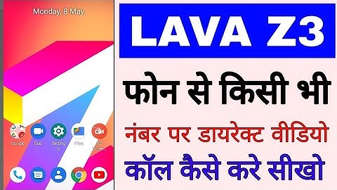lava z3 se direct video call kaise kare।lava z3 video call।how to do direct Video Call in lava z3