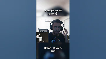 IDGAF - Drake (feat. Yeat) REACTION