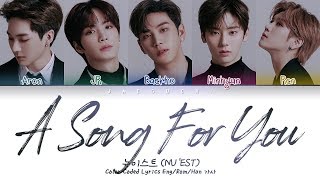 NU'EST (뉴이스트) - 노래 제목 (A Song For You) (Color Coded Lyrics Eng/Rom/Han/가사)