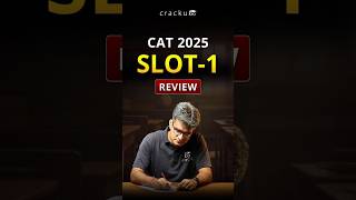 CAT 2025 Slot 1 Review - Maruti Sir