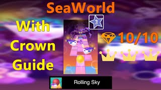 Rolling Sky Bonus 35 - SeaWorld - 100% Completed - Perfect Way - Crowns Guide Included